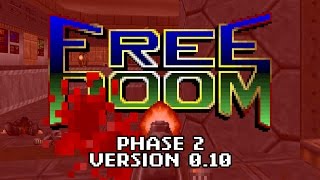 Freedoom 0.10 ⭐ Freedoom: Phase 2