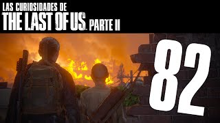 Las Curiosidades de The Last of Us Parte II (82) - Fuego cruzado