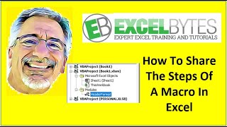 How To Share The Steps Of A Macro In Excel