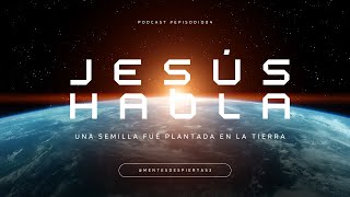 SEÑALES de que la semilla de Cristo fue plantada EN TU CORAZÓN | #PODCAST #JESÚS #AMOR