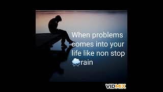 problems are uncertain like life,,,, wonderful quotation by Dr. APJ Abdul kalam.