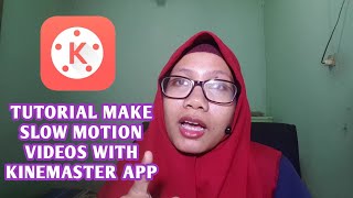 TUTORIAL MAKE SLOW MOTION VIDEOS WITH KINEMASTER || online learning platforms