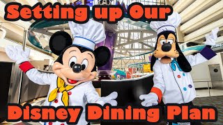 Disney Dining Plan: Setting Our Reservations