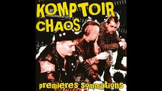 KOMPTOIR CHAOS - PREMIERES SOMMATIONS - FRANCE 2008 - FULL ALBUM - STREET PUNK OI!