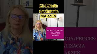 Medytacja na spełnienie marzeń #medytacja #realizacjamarzeń #barbarałukowiak