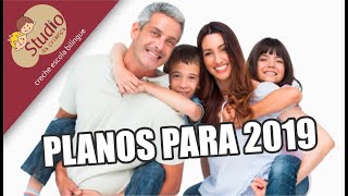 Planos para 2019 - Studio da Criança