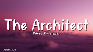 Kacey Musgraves - The Architect (Lyrics)