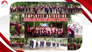 Employee Gathering | Instalasi Farmasi RSUAM Lampung | Wira Garden