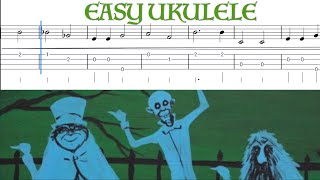 Grim Grinning Ghosts Haunted Mansion Easy Fingerstyle Uke Tab