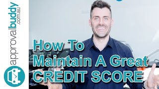 How to Maintain a Great Credit Score