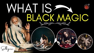 Sadhguru English |  What is Black Magic? | Sadhguru Best Speech 2024