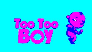 Too too Boy intro logo Effects(Sponsored by Gamavision Csupo Effects)