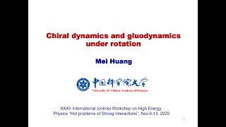 Mei Huang, Chiral dynamics and gluodynamics under rotation