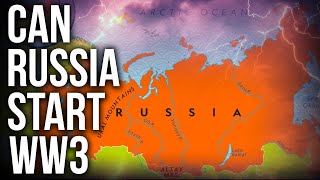 World War 3 is Possible: Russia Could Be Why