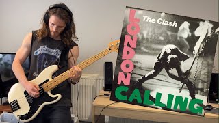 The Clash; London Calling - bass ONLY cover