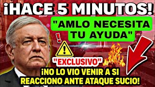 🔥¡AMLO ROMPE OCULTA VERDAD! "REVELA INESPERADA CONFESION" ATENCIÓN