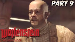 Wolfenstein: The New Order Part 9