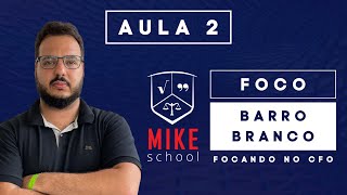 #2 BARRO BRANCO | Matemática Mike | Focando no CFO | Mike School | Aula 2