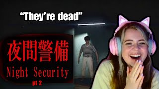 I shouldn't be laughing at this | NIGHT SECURITY pt 2