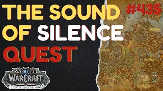 The Sound of Silence | [QUEST] | [Thaldraszus] | WoW Dragonflight | ID: 74783