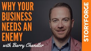 Why Your Business Needs an Enemy