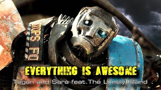 Everything Is AWESOME!!! • Tegan and Sara feat. The Lonely Island / Real Steel Edition