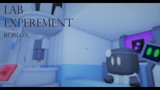 This is an experiment.. don't fail it or else... (Roblox - Lab experiment)