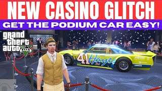 New Glitch how to get the GTA 5 Podium Car EVERY SINGLE TIME The Best Method #Casino