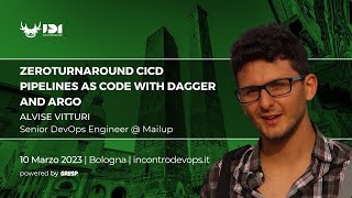 ZeroTurnaround CICD pipelines as Code o | Alvise Vitturi | Incontro DevOps Italia 2023