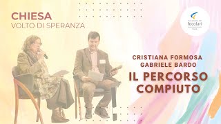 Cristiana Formosa e Gabriele Bardo: "Il Percorso compiuto"