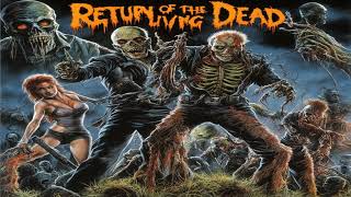 Return Of The Living Dead