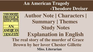 An American Tragedy by Theodore Dreiser | Summary | Study Notes| #anamericantragedy #theodoredreiser