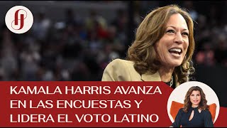 Kamala Harris avanza en las encuestas y lidera el voto latino #quépasóconloquepasó