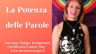 "La potenza delle parole" - Luciana Saugo