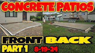 Concrete Patios PART 1 of 4    |    8-19-2024 Thru 8-21-2024