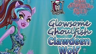 Glowsome Ghoulfish Clawdeen Wolf best video games for girls