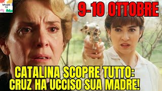 LA PROMESSA ANTICIPAZIONI 9-10 OTTOBRE - CATALINA SCOPRE TUTTO: CRUZ HA UCCISO SUA MADRE!