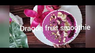 Dragon fruit smoothie/ ಕನ್ನಡದಲ್ಲಿ Dragon ಹಣ್ಣಿನ ಸ್ಮೂದಿ / weight loss smoothie 😋