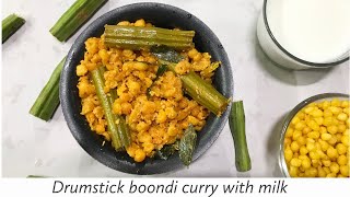 పాలు పోసి ములక్కాడ బూందీ కూర | Drumstick boondi curry |Easy recipe Mullakada| Mullakada Milk Curry |