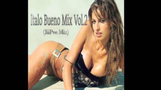 Italo Bueno Mix Vol.2 (JiiPee Mix)