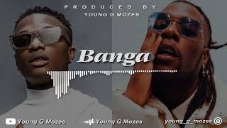 Afrobeat Beat Instrumental  - " BANGA "