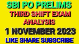 SBI PO PRELIMS Exam Analysis 3rd Shift 1 November 2023 | SBI PO Pre Exam Analysis 2023