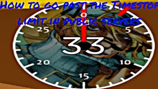 How to go Past the Timestop Limit in Public Servers! JoJo Timestop Battlegrounds