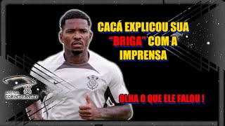 Cacá falando sobre sua "briga" com a imprensa