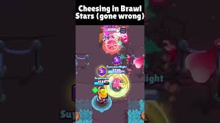 Cheesing in Brawl Stars, GONE WRONG!!