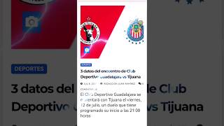 🥅⚽🐐 Entérate!!!.. 3 datos del encuentro de Club Deportivo Guadalajara vs #Tijuana