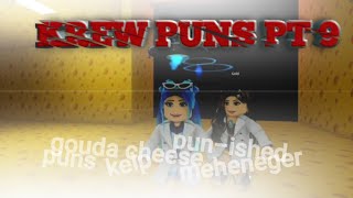 Krew Puns PT 9 | THE LONGEST EPISODE