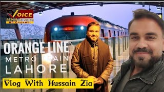 Orange Line - Metro Train Lahore Vlog with Hussain Zia