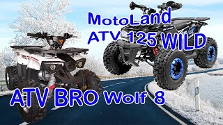 Квадроцикл ATV BRO Wolf 8 и MotoLand ATV 125 WILD