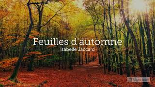 Feuilles d'automne, Isabelle Jaccard